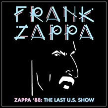 Zappa '88: The Last U.S. Show