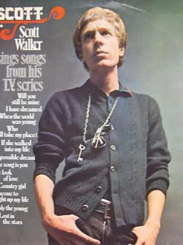 Scott - Scott Walker Sings Songs From His T.V. Series