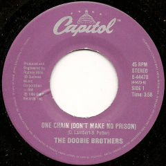 One Chain (Don't Make No Prison) / The Doctor