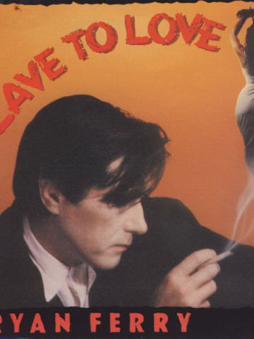 Slave To Love