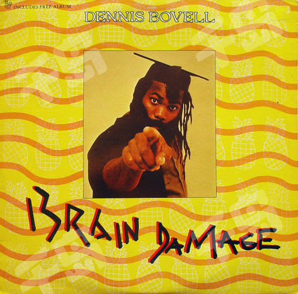 Brain Damage | Dennis Bovell｜千岛