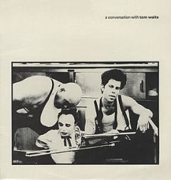 A Conversation With Tom Waits
