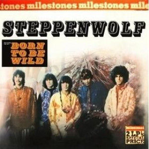Milestones: Steppenwolf / The Second