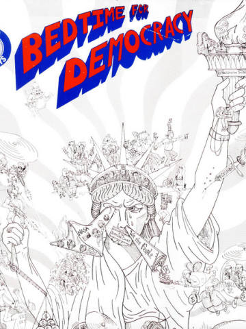 Bedtime For Democracy