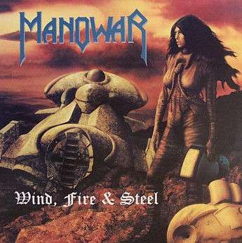 Wind Fire And Steel