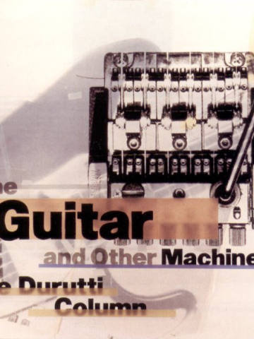 The Guitar And Other Machines