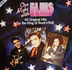 One Night With Elvis - 40 Original Hits By The King Of Rock'n'Roll