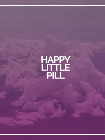 Happy Little Pill