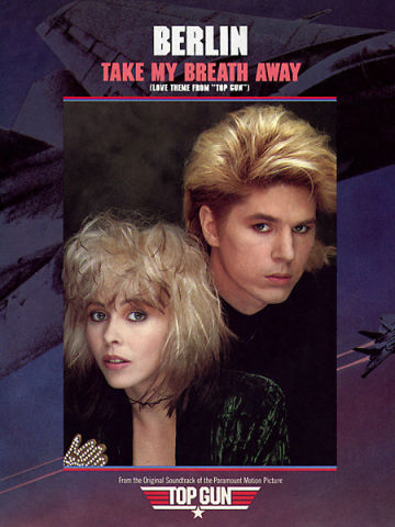 Take My Breath Away (Love Theme From &quot;Top Gun&quot;) 