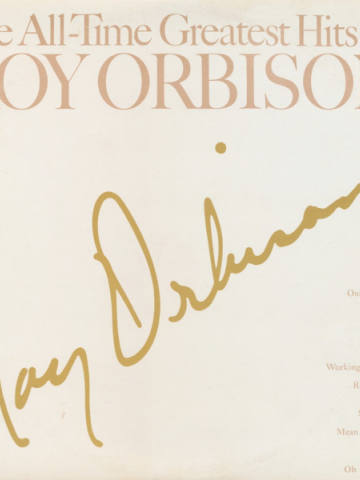 The All-Time Greatest Hits Of Roy Orbison
