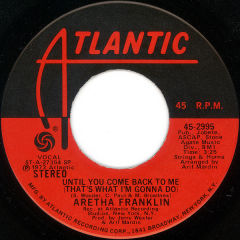 Until You Come Back To Me (That's What I'm Gonna Do) / If You Don't Think