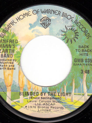 Blinded By The Light / Spirit In The Night