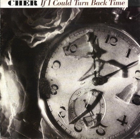 If I Could Turn Back Time
