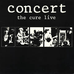 Concert (The Cure Live)