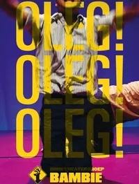 Oleg!Oleg!Oleg!