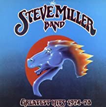 The Steve Miller Band: Greatest Hits, 1974-78