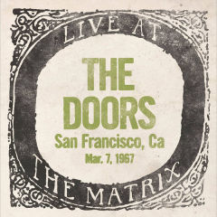Live At The Matrix - Mar. 7, 1967