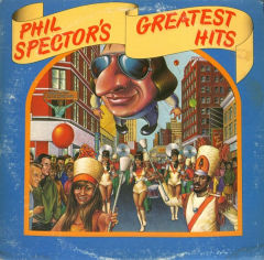 Phil Spector's Greatest Hits