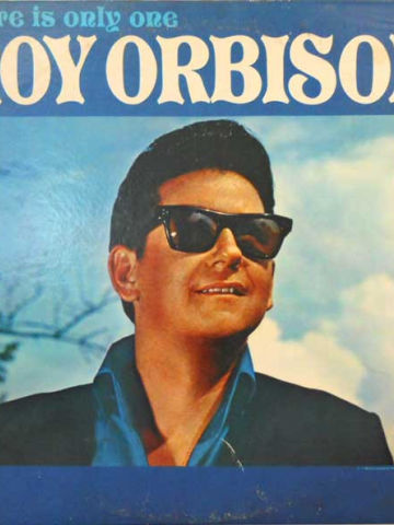 There Is Only One Roy Orbison