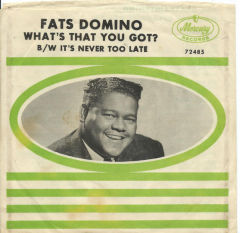 What's That You Got? / It's Never Too Late
