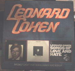 Songs Of Leonard Cohen / Songs From A Room / Songs Of Love And Hate