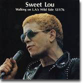 Sweet Lou (Walking On L.A.'s Wild Side 12/1/76)