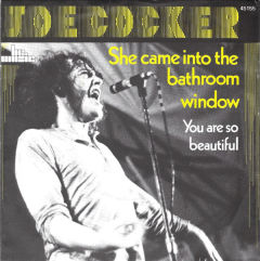 She Came Into The Bathroom Window / You Are So Beautiful