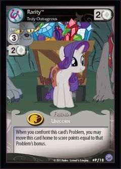 Rarity, Truly Outrageous