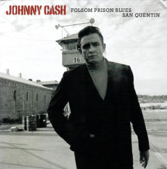 Folsom Prison Blues / San Quentin