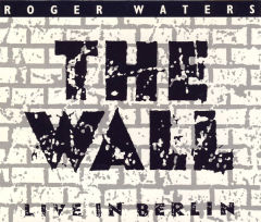 The Wall (Live In Berlin)
