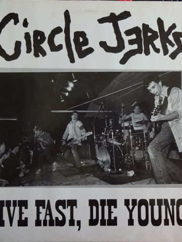 Live Fast, Die Young!