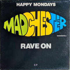 Madchester Rave On