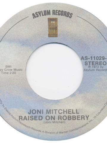 Raised On Robbery / Court And Spark