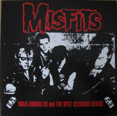 Walk Among Us And The Spot Sessions Demos