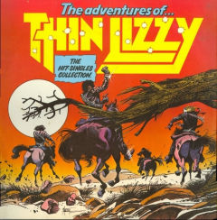 The Adventures Of Thin Lizzy (The Hit Singles Collection)