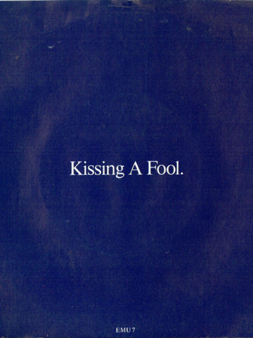 Kissing A Fool