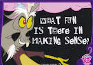 What Fun Is There In Making Sense?