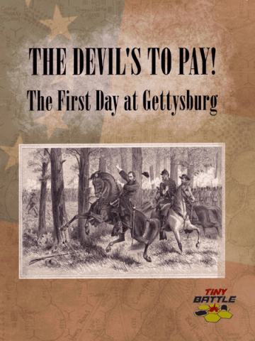 The Devil's to Pay! The First Day at Gettysburg