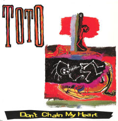 Don't Chain My Heart