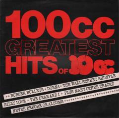 100cc Greatest Hits Of 10cc