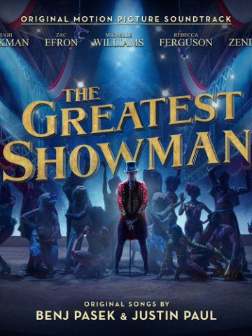 The Greatest Showman (Original Motion Picture Soundtrack)