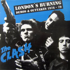 London's Burning Demos &amp; Outtakes 1976 - 79