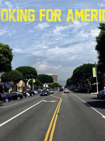 Looking For America