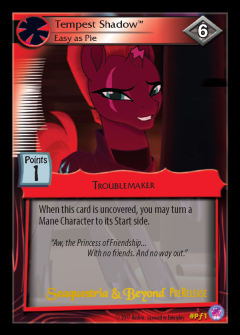 Tempest Shadow, Easy as Pie