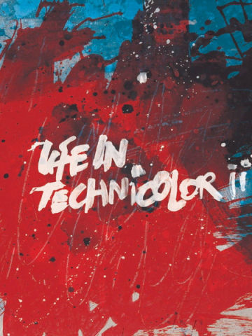 Life In Technicolor II