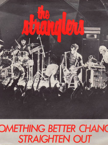 Something Better Change / Straighten Out