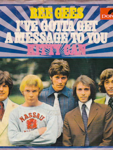 I've Gotta Get A Message To You / Kitty Can