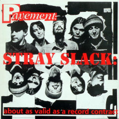 Stray Slack: About As Valid As A Record Contract