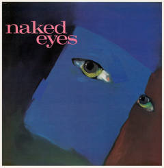 Naked Eyes