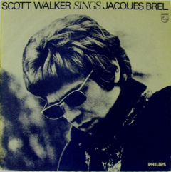 Scott Walker Sings Jacques Brel